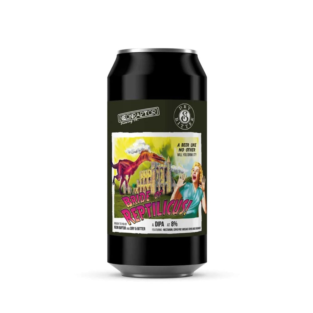 Neon Raptor Bride of Reptilicus (Dry & Bitter Collab) 440ml Can Best Before 19.01.24